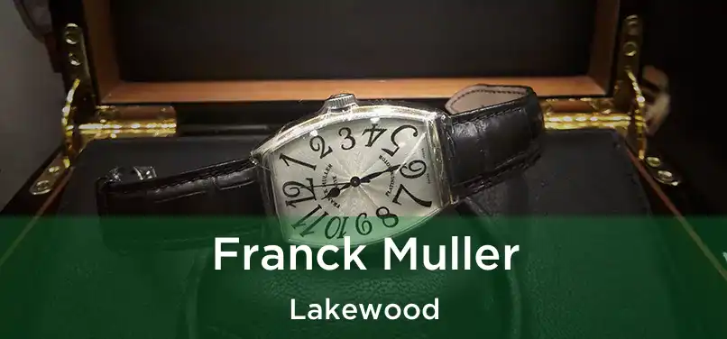 Franck Muller Lakewood